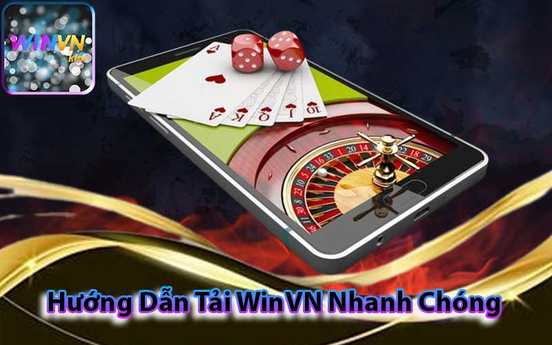 Hướng Dẫn Tải WinVN Nhanh Chóng